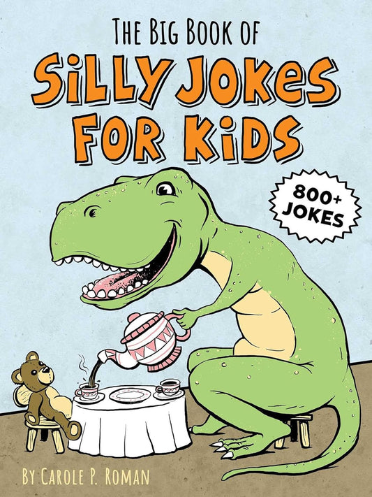 Uniites™ Books,The Big Book of Silly Jokes for Kids Paperback – August 27, 2019, $8.91