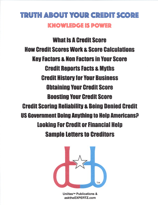 Uniites™ Publications, "The Truth About Your Credit Scores", Digital Version pdf, $19.91
